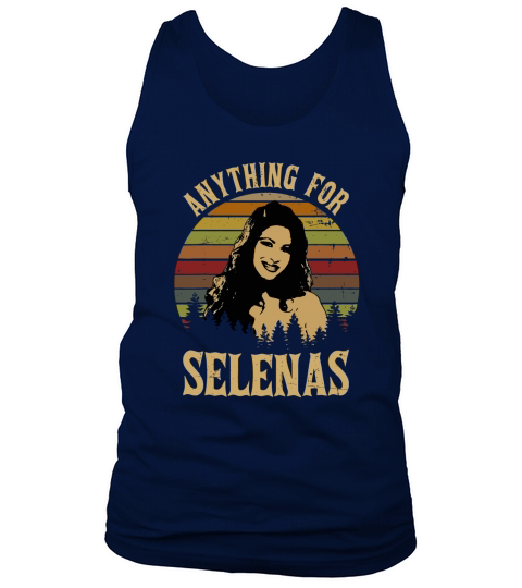 Vintage Anything For Selenas shirt Tank Top Unisex