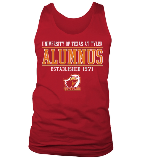 Uuniveristy of texas at Tyler Alumnus established 1971 Tank Top Unisex