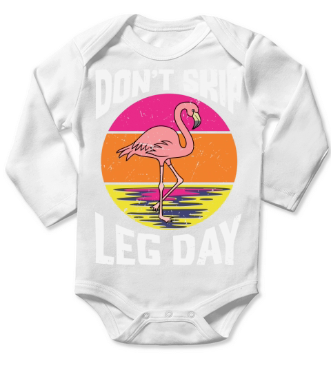 Dont skip leg day Long Sleeve Baby One-Piece