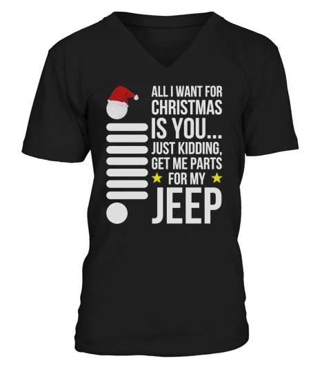 ALL I WANT FOR CHRISTMAS JEEP SHIRT V-Neck T-shirt
