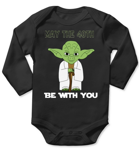 4 - May the Forties Be With You - 40th Birthday Gift Long Sleeve Baby One-Piece