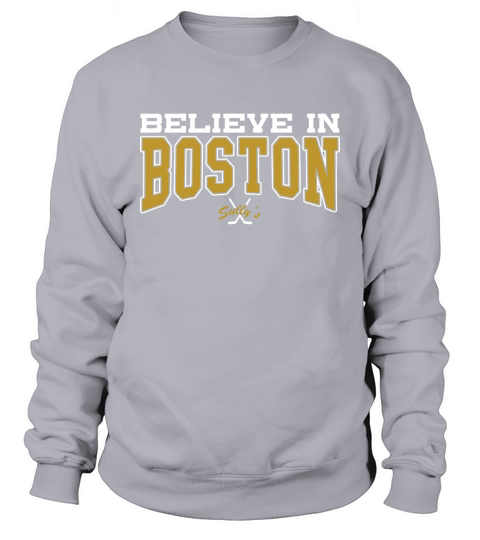 Believe In Boston - Longsleeve Tee Unisex Sweatshirt Unisex