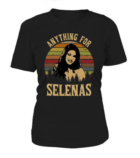 Vintage Anything For Selenas shirt Women's T-Shirt