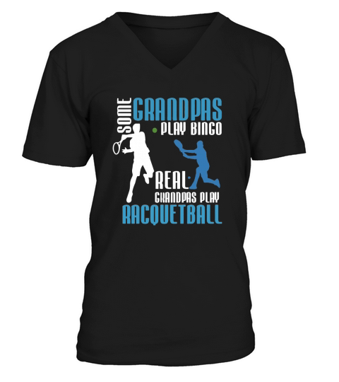 Racquetball Grandpas Play Racquetball V-Neck T-shirt