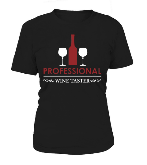 PROFESSIONAL WINE TASTER Women's T-Shirt