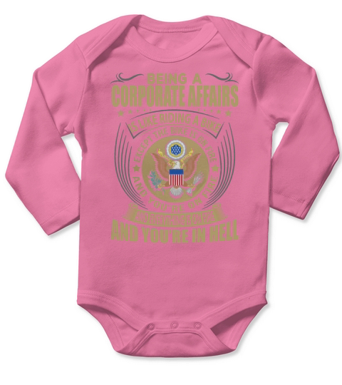 Being a Corporate Affairs like Riding a Bike Job Title Shirts Long Sleeve Baby One-Piece