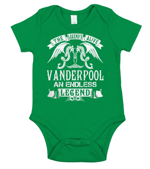 VANDERPOOL Shirts - The Legend is Alive VANDERPOOL An Endless Legend Name Shirts Short Sleeve Baby One-Piece