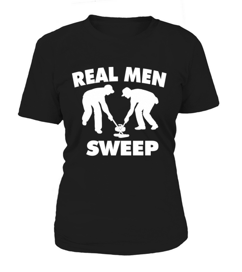 Real Men Sweep Funny Curling Women's T-Shirt