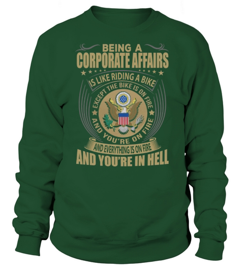 Being a Corporate Affairs like Riding a Bike Job Title Shirts Sweatshirt Unisex