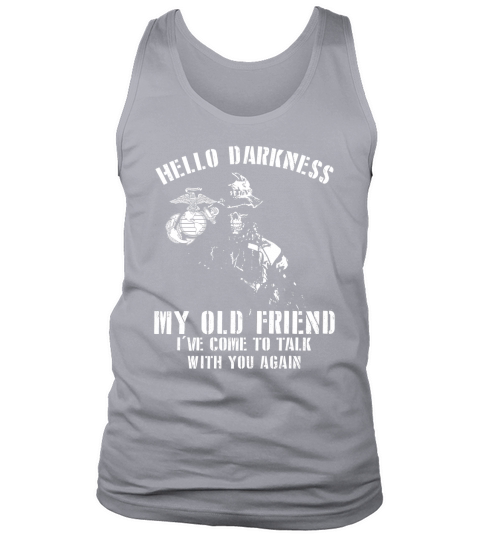 Marine Warrior hello darkness my old friend Tank Top Unisex