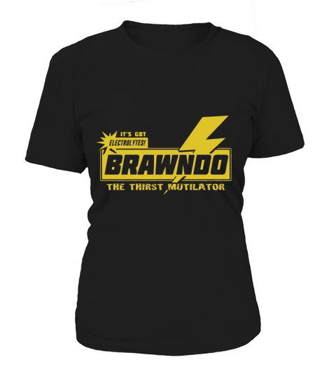 Brawndo the Thirst Mutilator T-Shirt Women's T-Shirt