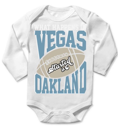 What Happens In Vegas Started In Oakland Long Sleeve Baby One-Piece