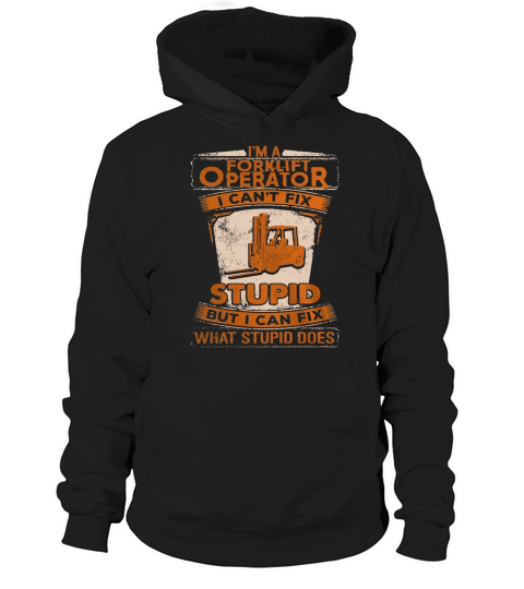 Forklift Operator! Hoodie Unisex