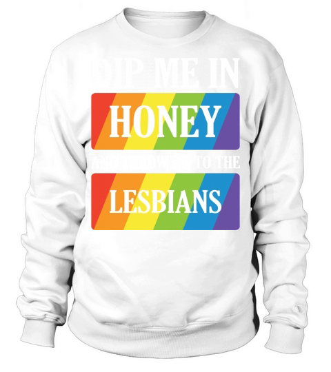 Dip Me in Honey Throw Sweatshirt Unisex