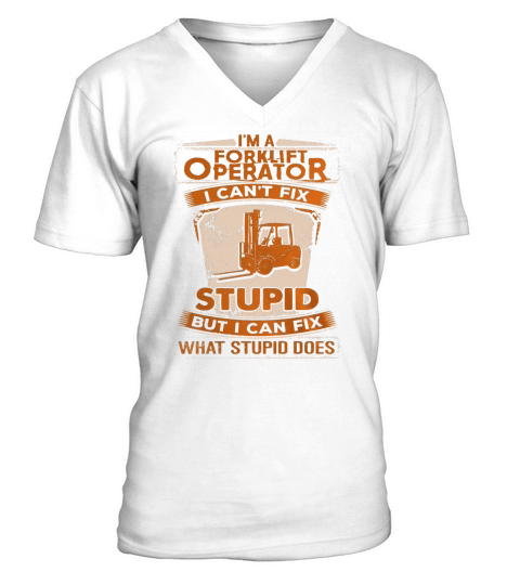 Forklift Operator! V-Neck T-shirt
