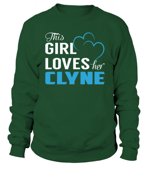 This Girl Loves Her CLYNE Name Shirts Sweatshirt Unisex