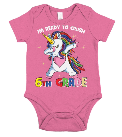 back to school   Im ready to crush 6th grade Short Sleeve Baby One-Piece