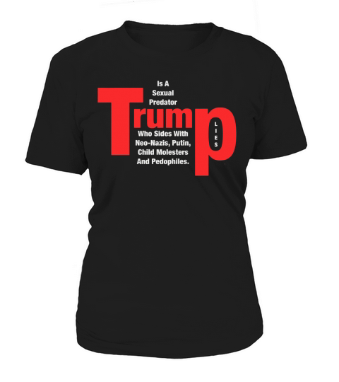 Anti Trump T shirt Women's T-Shirt