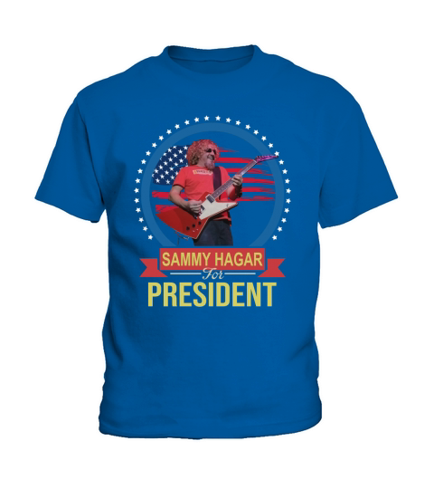 Sammy Hagar For Fresident T-Shirt Kids T-Shirt