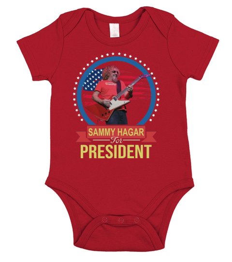 Sammy Hagar For Fresident T-Shirt Short Sleeve Baby One-Piece