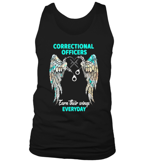 Correctional Officers Earn Their Wings Everyday - Room Wood Sign Tank Top Unisex