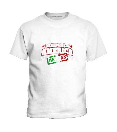 Made in America with Mexican parts t-shirt Kids T-Shirt