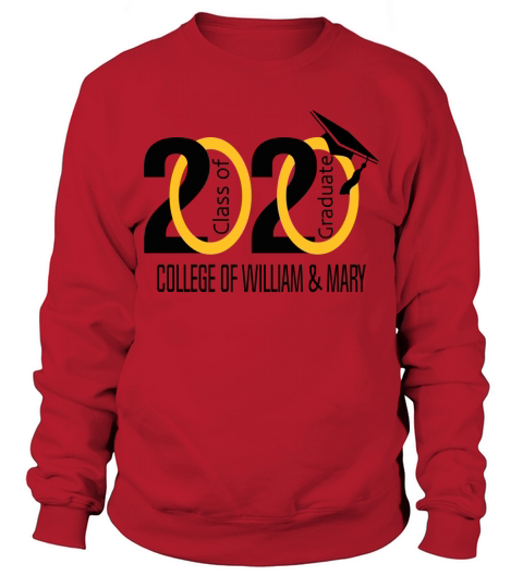 Class Of 2020 Graduation College Of William Sweatshirt Unisex