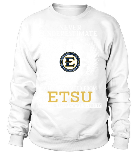 Old Man- Graduated From ETSU- East Tinessee State University Sweatshirt Unisex