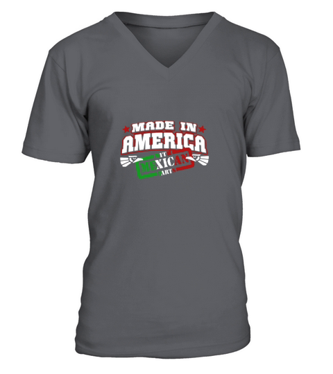 Made in America with Mexican parts t-shirt V-Neck T-shirt