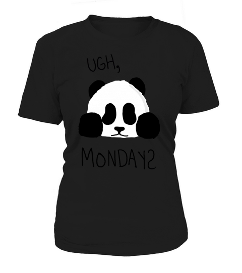 bear - Ugh, Mondays shirts Women's T-Shirt