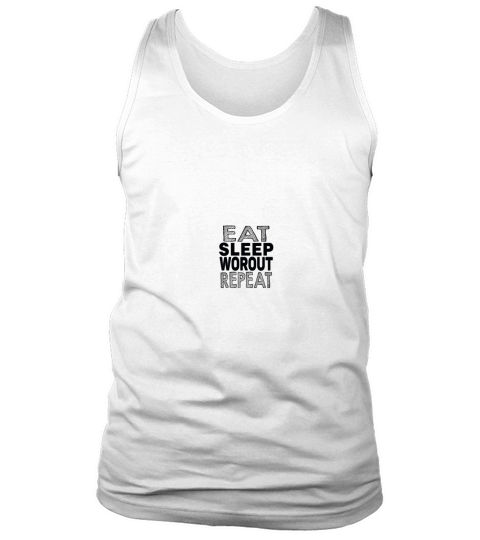 eat sleep workout repeat Tank Top Unisex