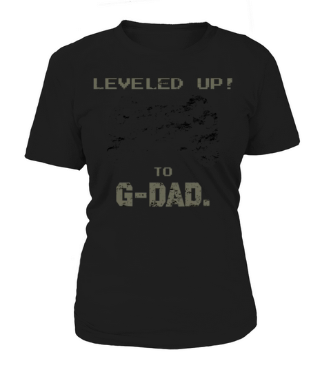 LEVELED UP to G-dad for New Grandpas Women's T-Shirt
