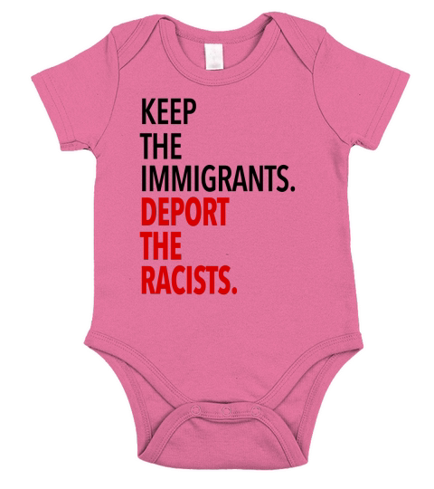 keep the immigrants deport the racists Short Sleeve Baby One-Piece