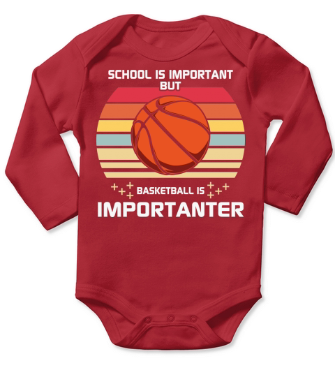 School important basketball importanter Long Sleeve Baby One-Piece
