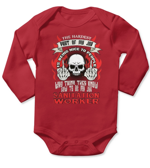 SANITATION WORKER Hardest my job Long Sleeve Baby One-Piece
