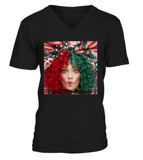 SIA Everday is christmas V-Neck T-shirt