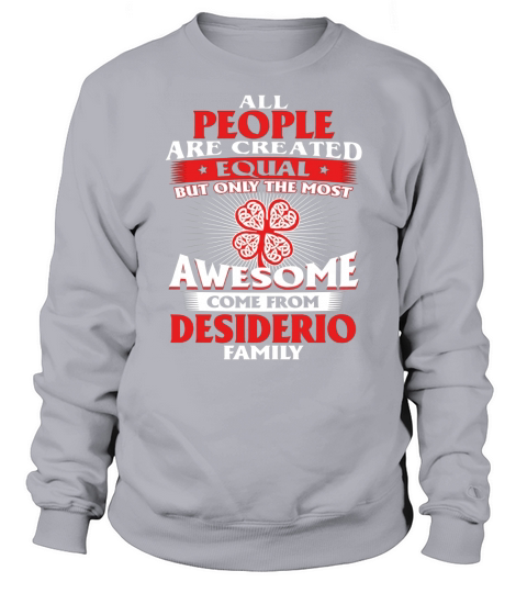 Its a Desiderio Thing You Wouldnt Understand - Name Custom T-Shirts Sweatshirt Unisex