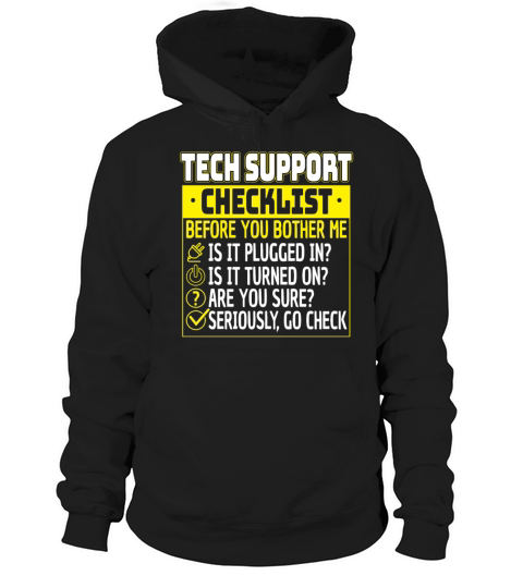 Tech Support Checklist Helpdesk Computer Admin Hoodie Unisex