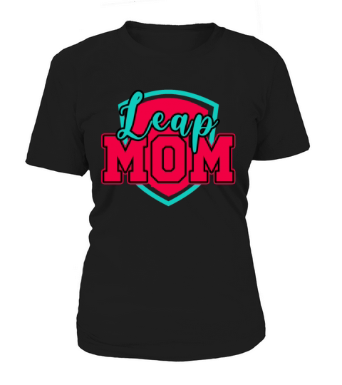 Leap Mom Leap Year February 29 Birthday Gift Women's T-Shirt