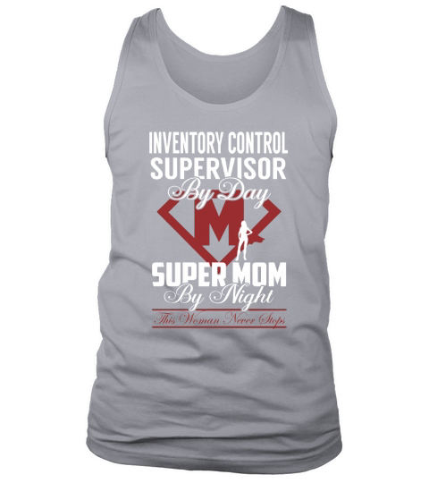 Inventory Control Supervisor Tank Top Unisex