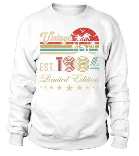 37th birthday vintage limited edition 37 birthday Sweatshirt Unisex