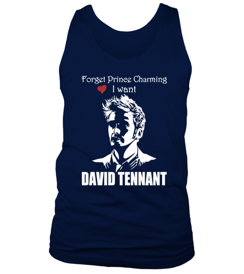 Forget prince charming i want David Tennant Tank Top Unisex