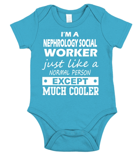 NEPHROLOGY SOCIAL WORKER Cooler Short Sleeve Baby One-Piece
