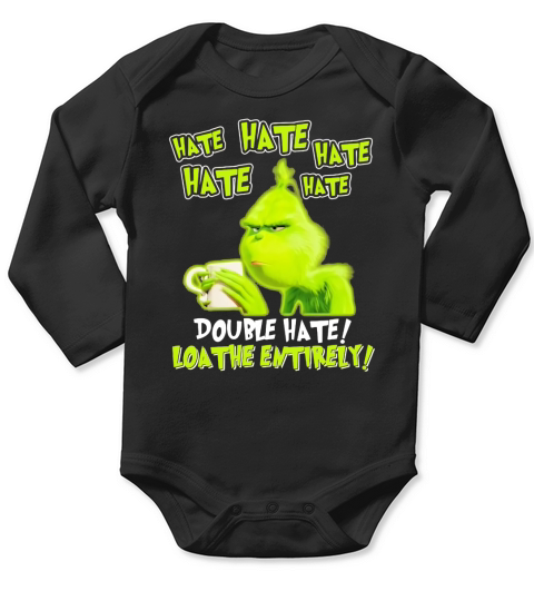 Grinch drinking coffee double hate loathe entirely Long Sleeve Baby One-Piece