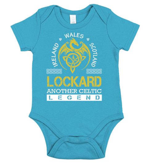 Ireland Wales Scotland LOCKARD Another Celtic Legend Name Shirts Short Sleeve Baby One-Piece