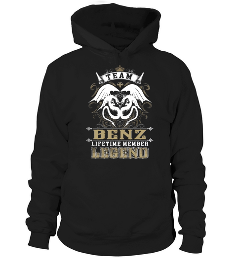 Team BENZ lifetime member legend -BENZ T Shirt BENZ Hoodie BENZ Family BENZ Tee BENZ Name BENZ lifestyle BENZ shirt BENZ names Hoodie Unisex
