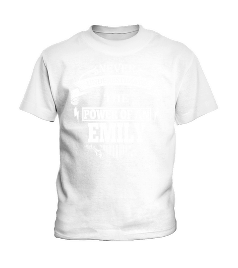 EMILY Never underestimate the power of EMILY - EMILY name - EMILY Name Gifts - birthday gifts for EMILY - EMILY Shirts - EMILY T-shirt - Best Sellers Kids T-Shirt