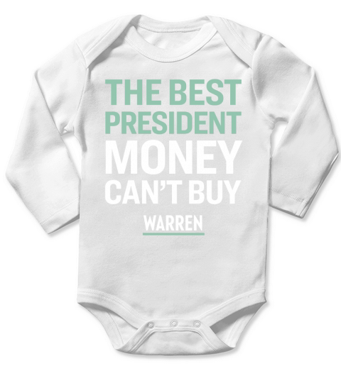 The best president money can’t buy warren Long Sleeve Baby One-Piece