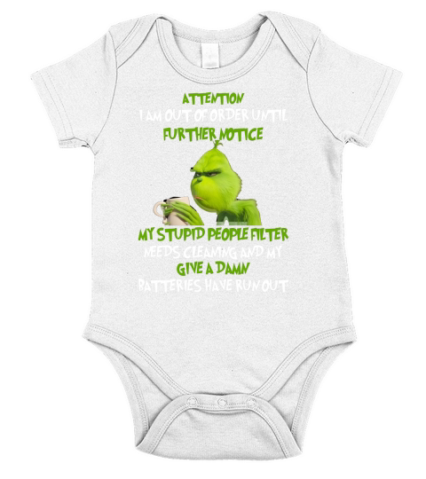 Grinch attention I am out of order until further notice my stupid people filter needs cleaning - Ladies Flowy Tank Short Sleeve Baby One-Piece