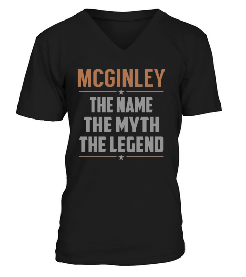 MCGINLEY The Name The Myth The Legend Name Shirts V-Neck T-shirt